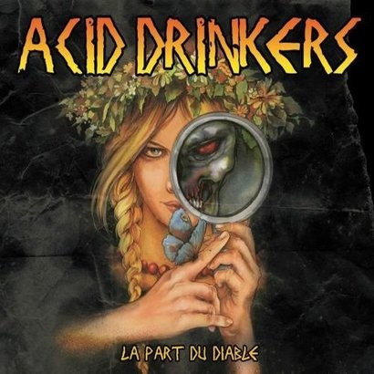 Acid Drinkers – 'La Part Du Diable'