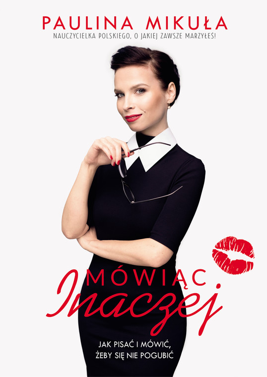 Paulina Mikuła okładka książki "Mówiąc inaczej"