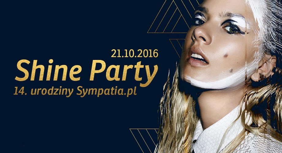 Shine Party - 14. urodziny Sympatia.pl