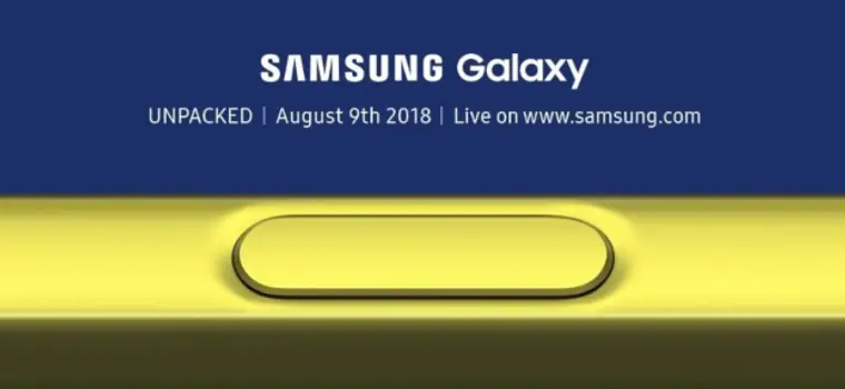 Samsung Galaxy Note 9 Unpacked - oglądaj konferencję na żywo