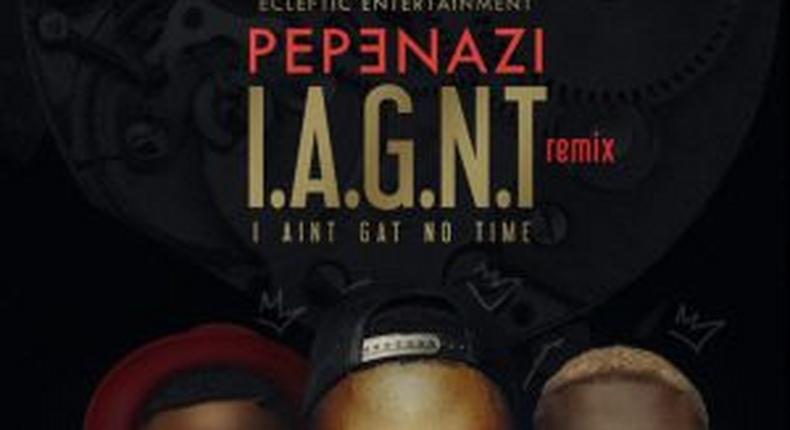 Pepenazi I ain't gat no time ft Reminisce, Falz