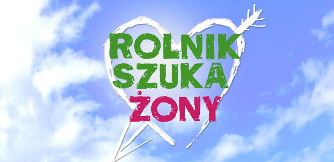 Rolnik szuka żony