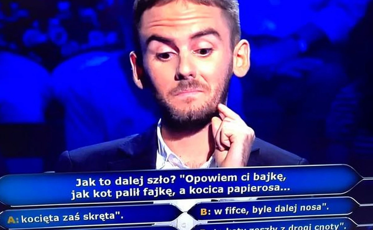Opowiem Ci Bajkę Jak Kot Palił Fajkę Milionerzy