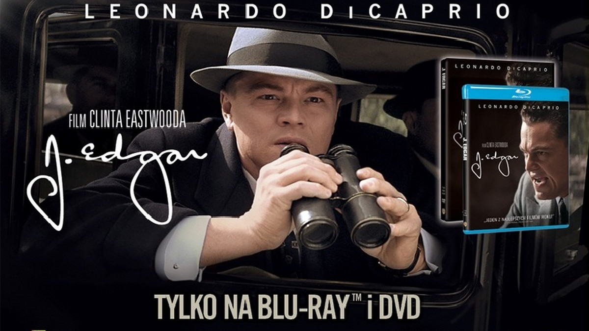 "J . Edgar", biograficzny film o legendarnym dyrektorze FBI z Leonadro DiCaprio w roli głównej, dostępny jest już na DVD i Blu Ray.