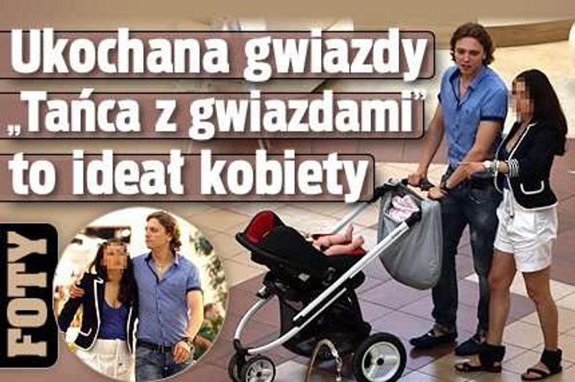 Ukochana gwiazdy "Tańca z..." to ideał kobiety. FOTY