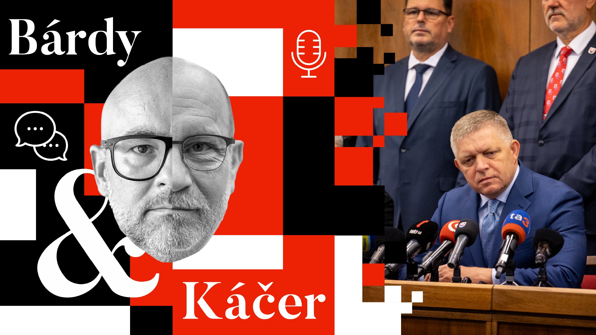 Bárdy & Káčer / Robert Fico