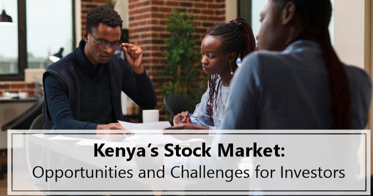 Kenya's Stock Market: Opportunities and challenges for investors - Vimarsana News