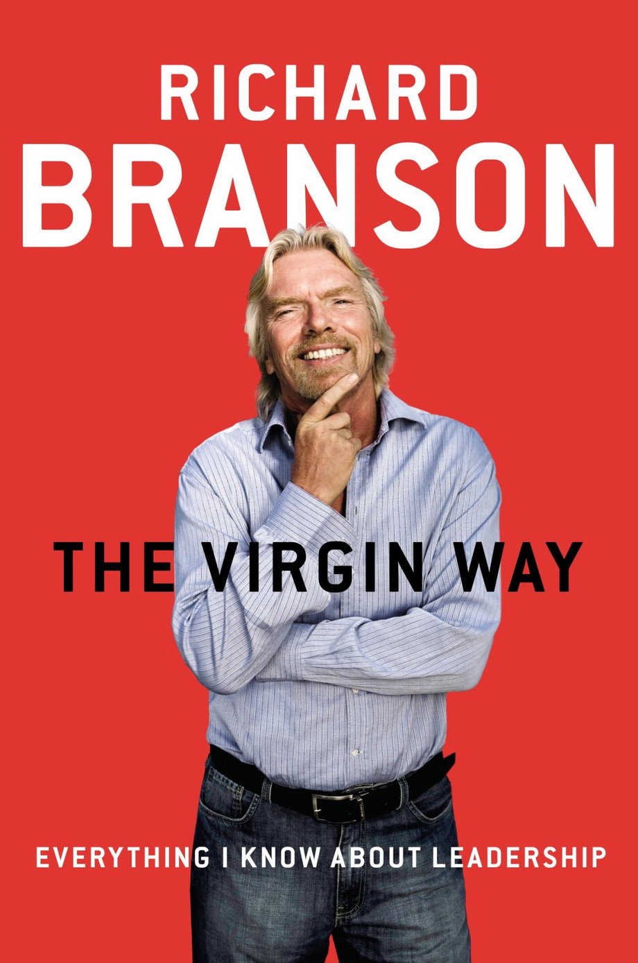 Richard Branson "The Virgin Way"