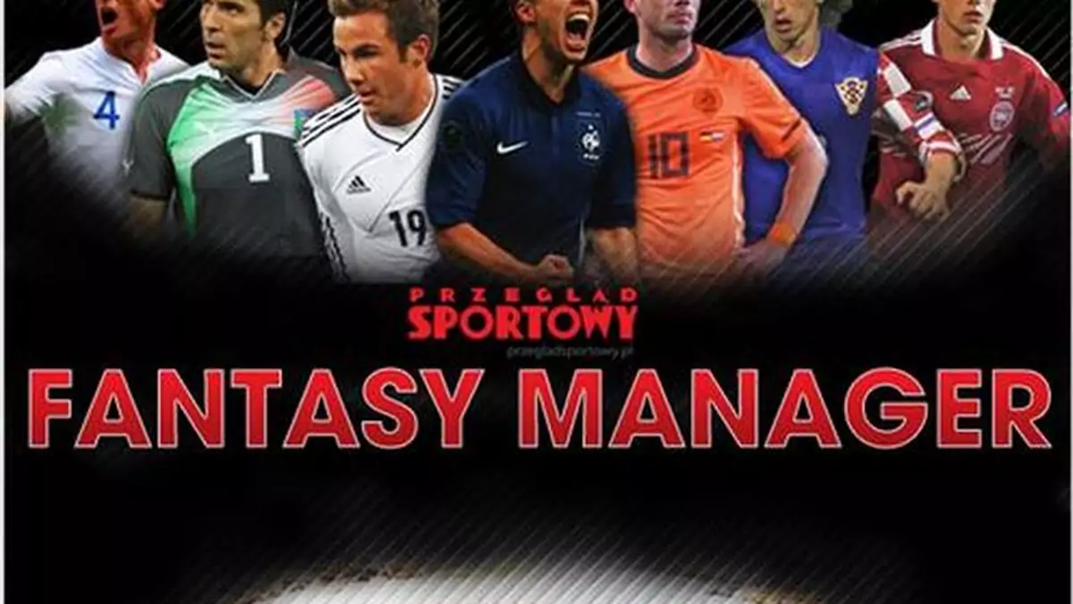 Gramy w Fantasy Manager – bawicie się z nami?