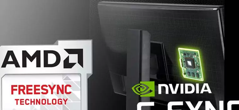 AMD FreeSync vs. NVIDIA G-Sync – co jest lepsze?