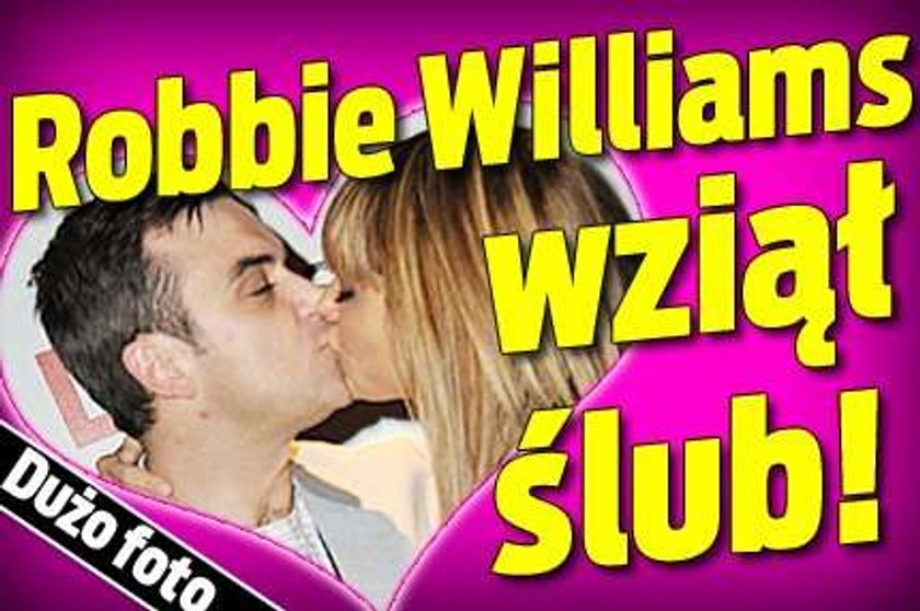 Robbie Williams wziął ślub! DUŻO ZDJĘĆ!