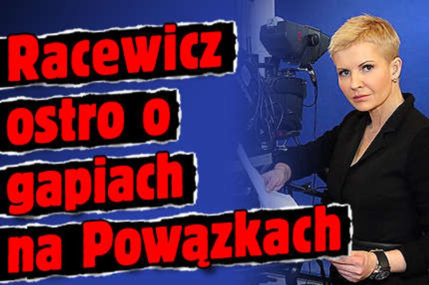 Racewicz ostro o gapiach na Powązkach