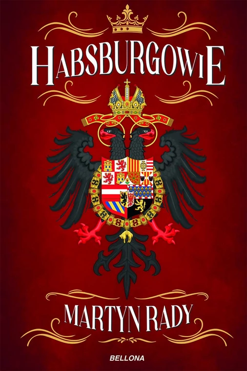 Martyn Rady, "Habsburgowie" (okładka)