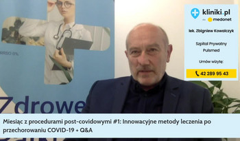 Przebycie COVID-19 może wiązać się z rozwojem różnego rodzaju powikłań - webinar kliniki.pl