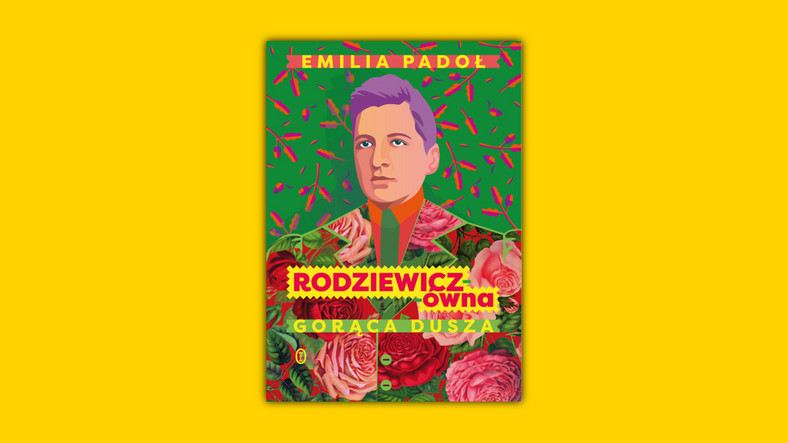 "Rodziewicz-ówna. Gorąca dusza": okładka książki