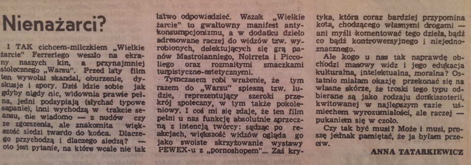 Na ekrany polskich kin wszedł w styczniu 1989 film "Wielkie żarcie"