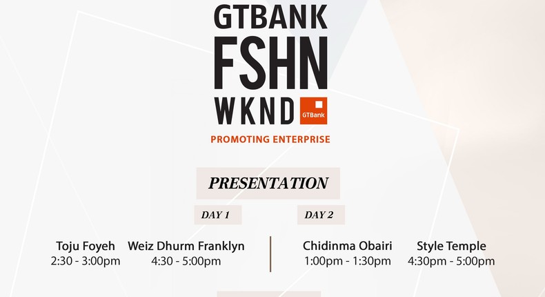 GTBank Fashion Weekend Schedule for presentation and runway shows