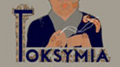 Fragment książki "Toksymia"