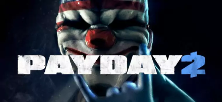 Recenzja: PayDay 2