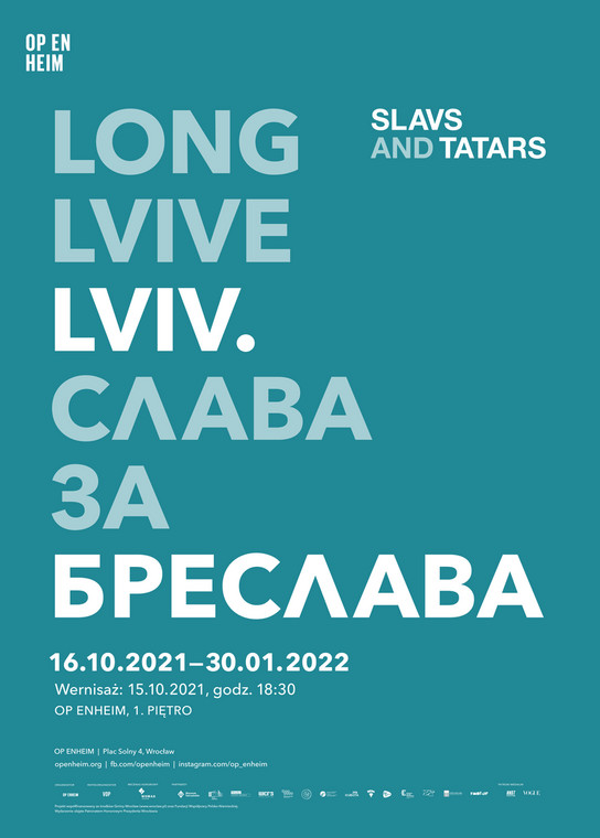 "LONG LVIVE LVIV. СЛАВА ЗА БРЕСЛАВА". Slavs and Tatars we Wrocławiu