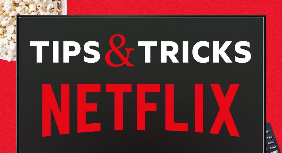 Netflix tips &amp; tricks: 12 ways to get the most out of your Netflix