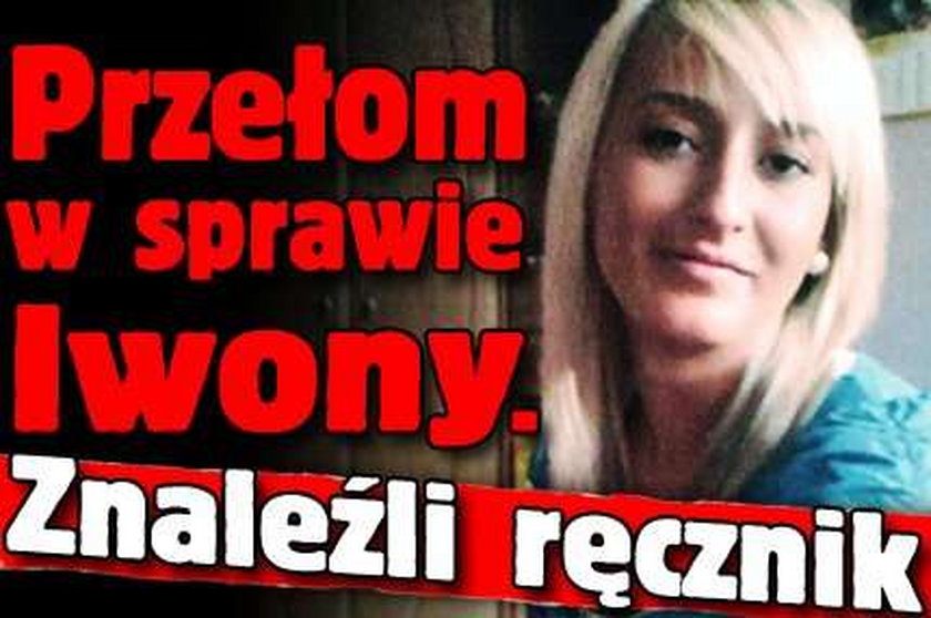 Przełom w sprawie Iwony. Znaleźli ręcznik