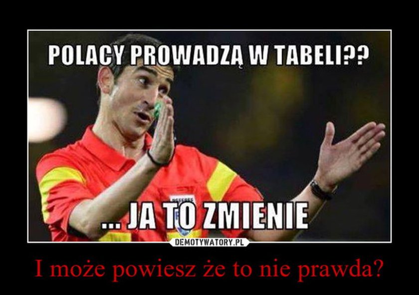 Memy po meczu Polska - Szkocja 2:2! Antybohaterem okazał się hiszpański sędzia!