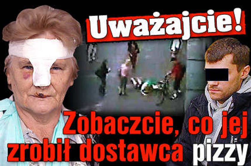 Uważajcie! Zobaczcie, co jej zrobił dostawca pizzy 