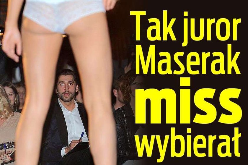 Tak juror Maserak miss wybierał