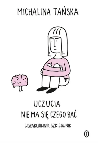 Uczucia... Nie ma się czego bać