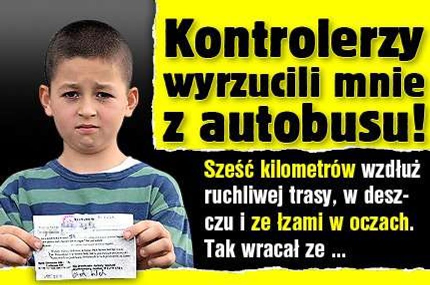 Kontrolerzy wyrzucili mnie z autobusu!