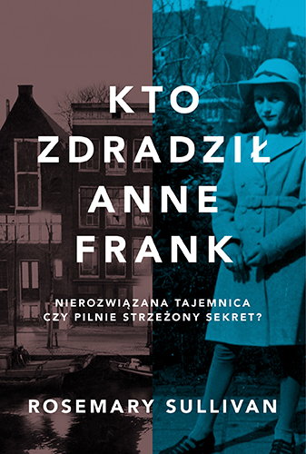 Kto zdradził Anne Frank 