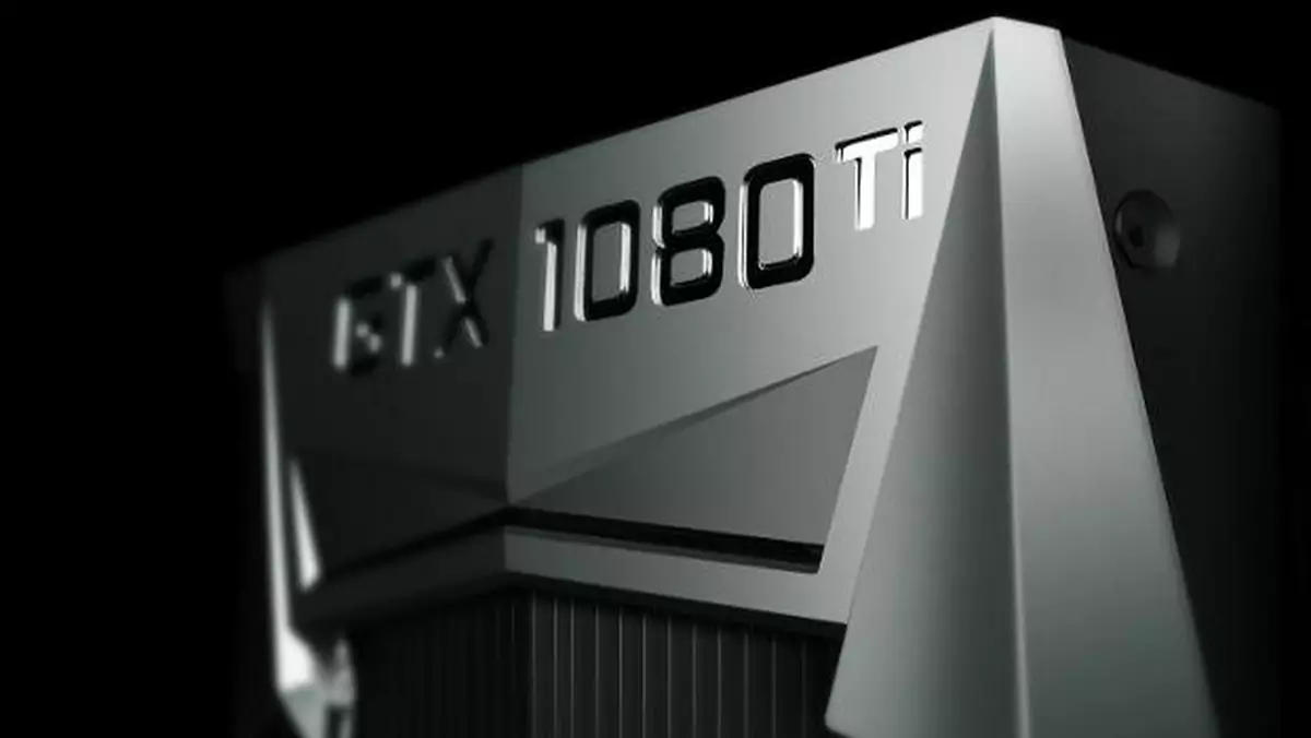 Nvidia GeForce GTX 1080 Ti - dziś rusza przedsprzedaż. Znamy cenę