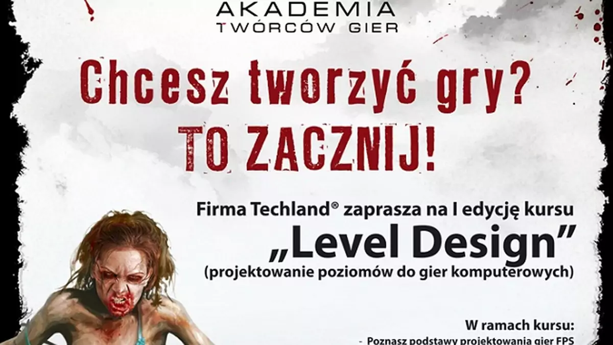 Chcesz tworzyć gry? To zacznij! Z Techlandem