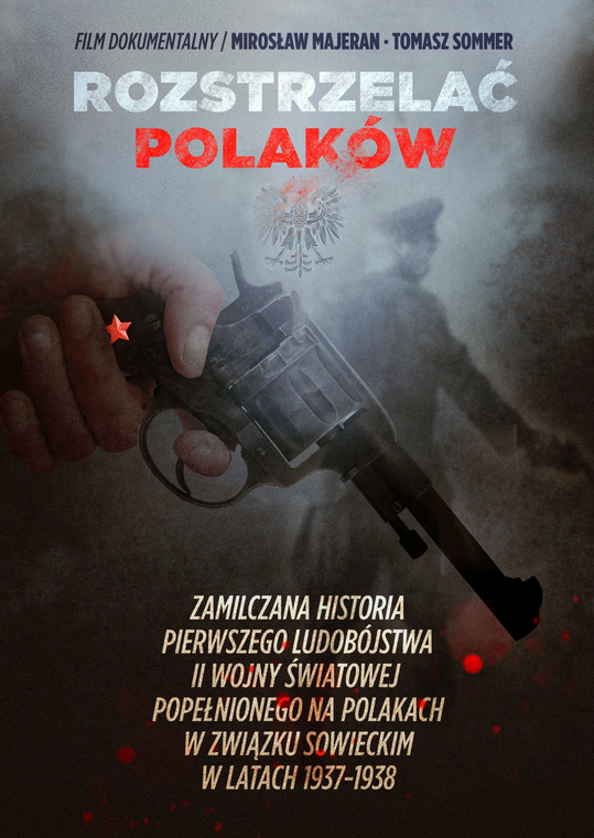 "Rozstrzelać Polaków": plakat