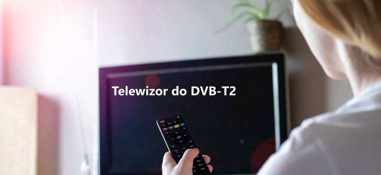 Telewizor czy dekoder? Wybieramy najlepsze tanie telewizory DVB-T2