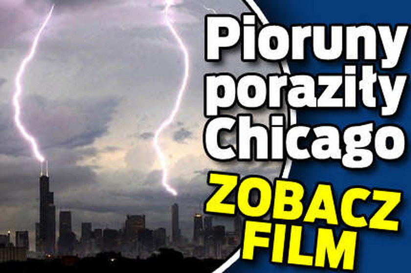 Pioruny poraziły Chicago. FILM!