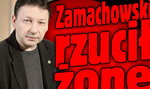 Zamachowski rzucił żonę