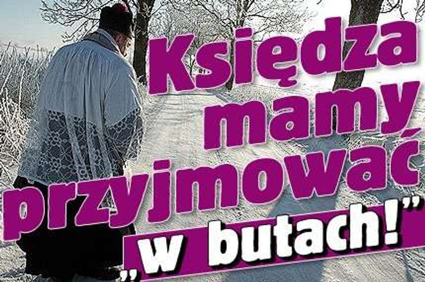 Problem z kolędą. Nie przyjmuj księdza w kapciach i na boso, bo to...