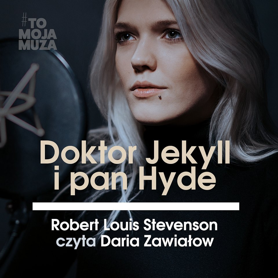 Daria Zawiałow: "Doktor Jekyll i pan Hyde", Robert L. Stevenson