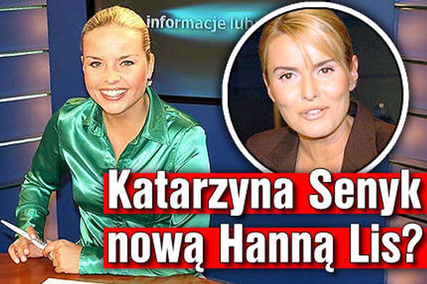 Katarzyna Senyk nową Hanną Lis?