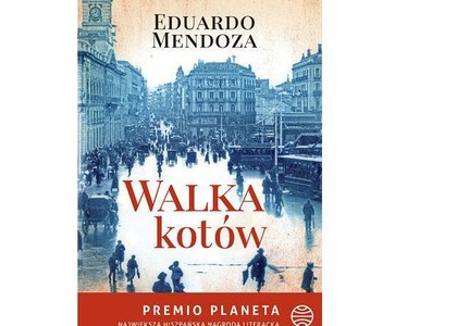 Recenzja Walka Kotow Eduardo Mendoza Newsweek Pl