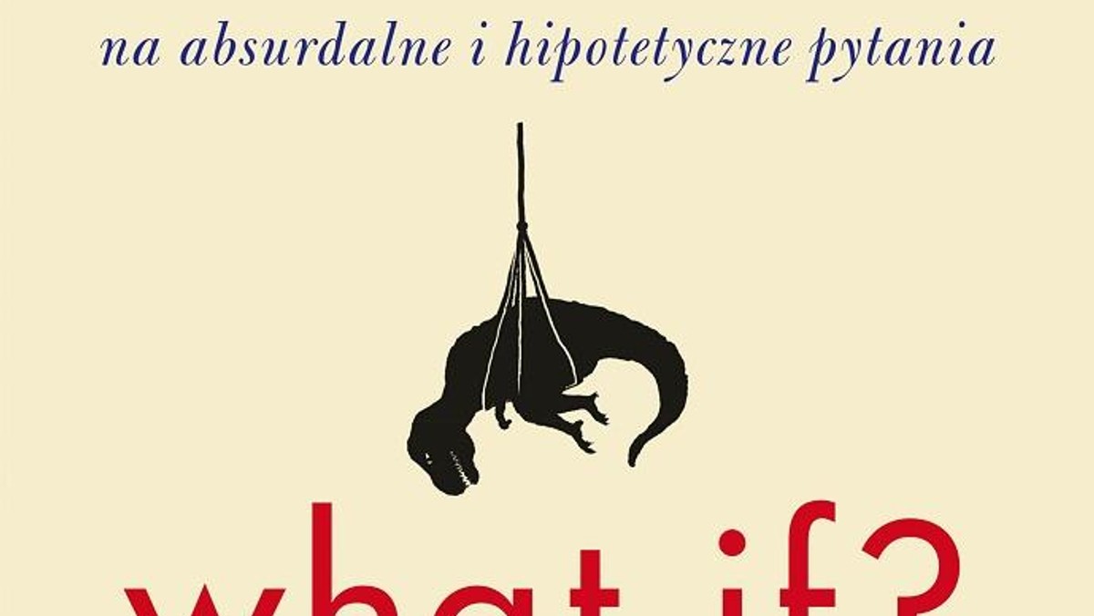 Randall Munroe What if A co gdyby książki