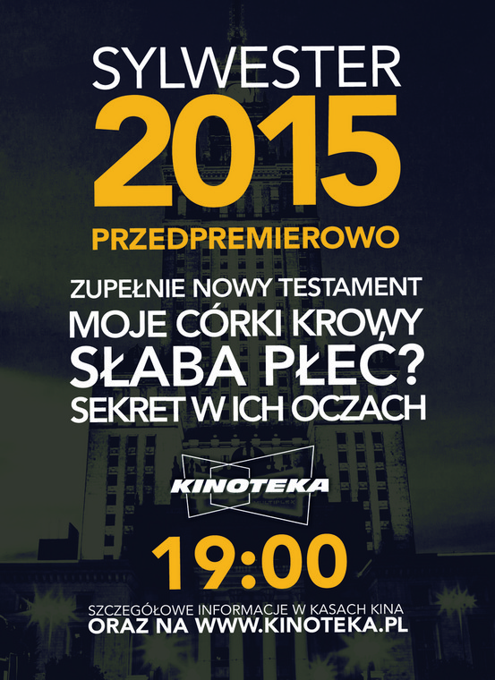 Sylwestrowa noc przedpremier 2015 w Kinotece