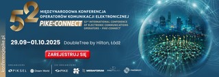 PIKE-CONNECT 2025: Przyszłość mediów i technologii cyfrowych w centrum debaty branżowej