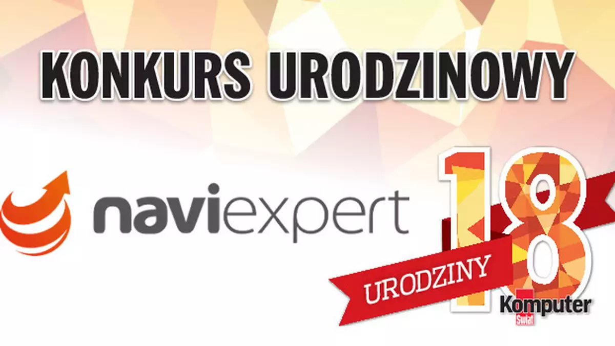 18. urodziny Komputer Świata – konkurs NaviExpert i redakcji. Do wygrania nawigacja samochodowa!