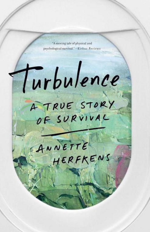 Turbulence: A True Story of Survival