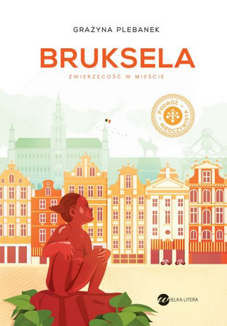 Okładka książki "Bruksela. Zwierzęcość w mieście"