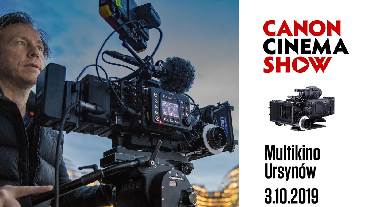 Warszawa: Canon Cinema Show 2019