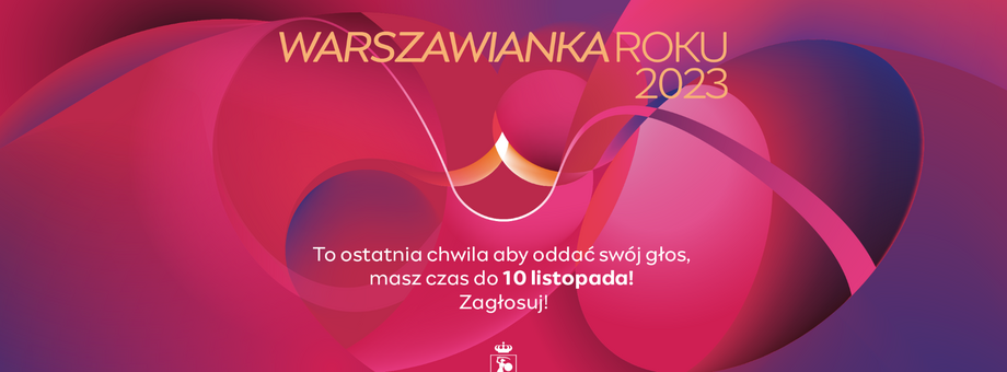 Warszawianka Roku 2023. Głosowanie tylko do 10 listopada.